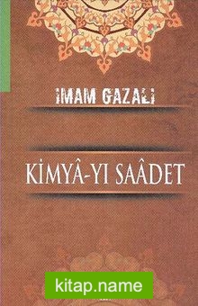 Kimya-yı Saadet (Ciltli)