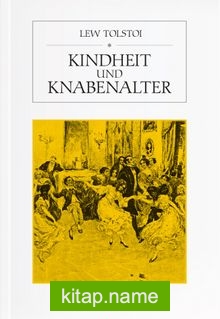 Kindheit und Knabenalter