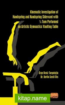 Kinematic Investigation of Handspring and Handspring Sideward With ¼ Turn Performed on Artistic Gymnastics Vaulting Table