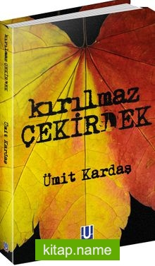 Kırılmaz Çekirdek