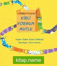 Kirli Yorgun Mutlu