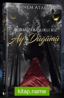 Kırmızı Başlıklı Kız Ay Düğümü