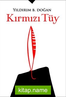 Kırmızı Tüy