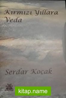 Kırmızı Yıllara / Veda (2 Cilt)