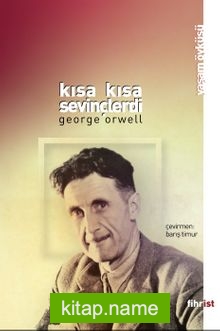 Kısa Kısa Sevinçlerdi