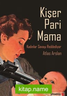 Kişer Pari Mama  Kadınlar Savaşı Reddediyor