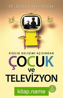 Kişilik Gelişimi Açısından Çocuk ve Televizyon