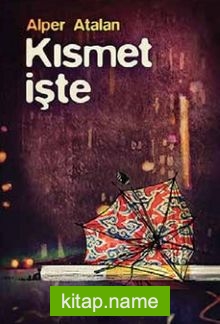 Kısmet İşte