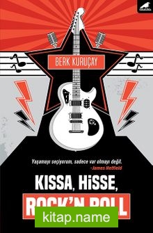 Kıssa, Hisse, Rock’n Roll