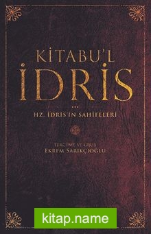 Kitabu’l İdris Hz. İdris’in Sahifeleri