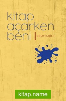 Kitap Açarken Beni