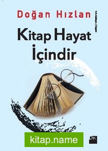 Kitap Hayat İçindir