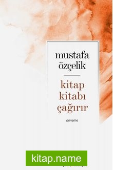 Kitap Kitabı Çağırır