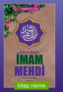 Kitap Ve Sünnette İmam Mehdi