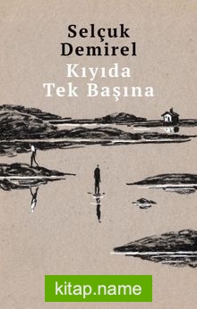 Kıyıda Tek Başına