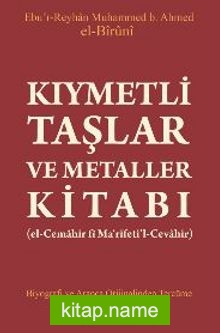 Kıymetli Taşlar ve Metaller Kitabı (el-Cemahir fî Ma’rifeti’l-Cevahir)