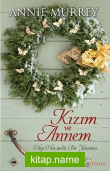 Kızım ve Annem