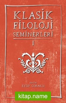 Klasik Filoloji Seminerleri 1