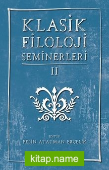 Klasik Filoloji Seminerleri 2