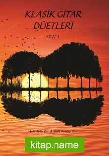 Klasik Gitar Düetleri Kitap 1