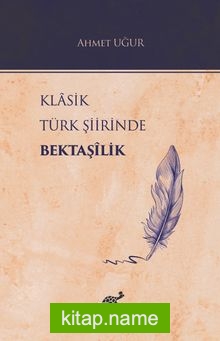 Klasik Türk Şiirinde Bektaşilik