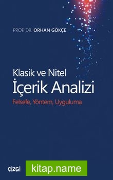 Klasik ve Nitel İçerik Analizi  Felsefe, Yöntem, Uygulama