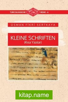 Kleine Schriften (Kısa Yazılar)