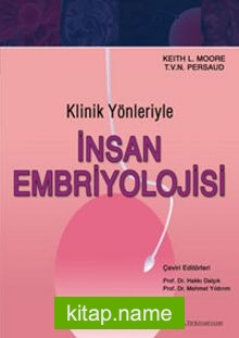 Klinik Yönleriyle İnsan Embriyolojisi