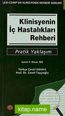 Klinisyenin İç Hastalıkları Rehberi – Pratik Yaşam