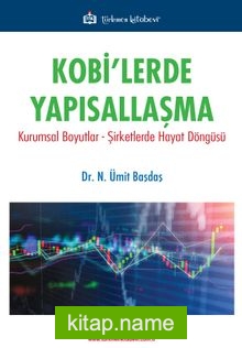 Kobi’lerde Yapısallaşma