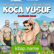 Koca Yusuf Özgüvenin Önemi