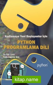 Kodlamaya Yeni Başlayanlar İçin Python Programlama Dili