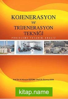 Kojenerasyon ve Trijenerasyon Tekniği