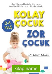 Kolay Çocuk Zor Çocuk