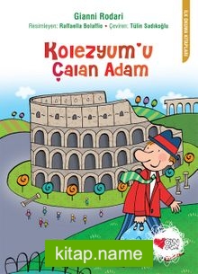 Kolezyum’u Çalan Adam