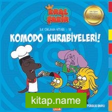 Komodo Kurabiyeleri / Kral Şakir İlk Okuma Kitabı 18