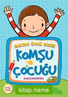 Komşu Çocuğu / Bıcırık Öykü Dizisi