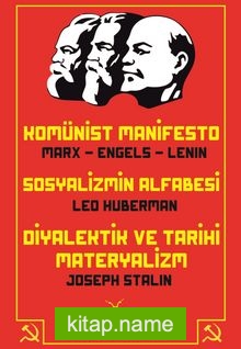 Komünist Manifesto – Sosyalizmin Alfabesi –  Diyalektik ve Tarihi Materyalizm