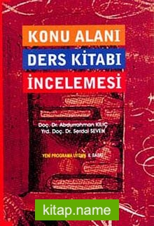 Konu Alanı Ders Kitabı İncelemesi (Abdurrahman Kılıç-Serdal Seven)