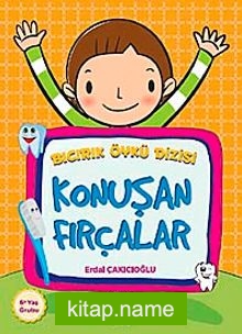 Konuşan Fırçalar / Bıcırık Öykü Dizisi