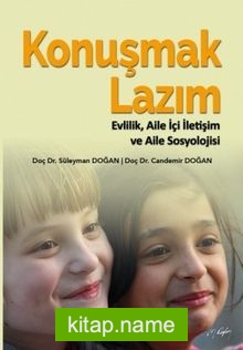 Konuşmak Lazım Evlilik, Aile İçi İletişim ve Aile Sosyolojisi