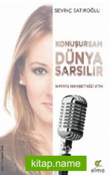 Konuşursam Dünya Sarsılır