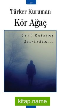 Kör Ağaç