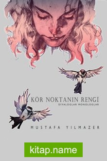 Kör Noktanın Rengi