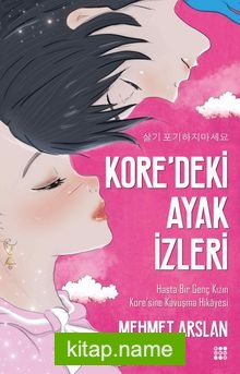 Kore’deki Ayak İzleri