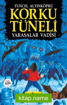 Korku Tüneli 1 / Yarasalar Vadisi