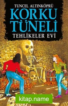 Korku Tüneli 3 / Tehlikeler Evi