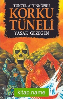 Korku Tüneli 5 / Yasak Gezegen