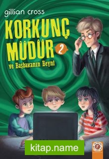 Korkunç Müdür 2 / Ve Başbakanın Beyni