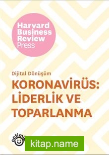 Koronavirüs: Liderlik ve Toparlanma Dijital Dönüşüm Serisi